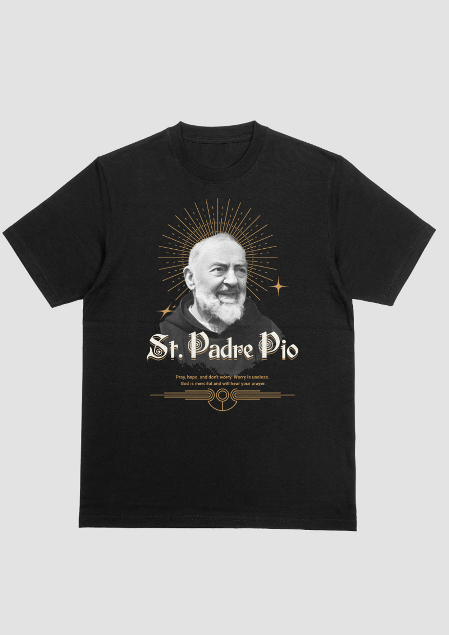 Men's St. Padre Pio Inspirational Graphic T-Shirt – "Pray, Hope, and Don't Worry"